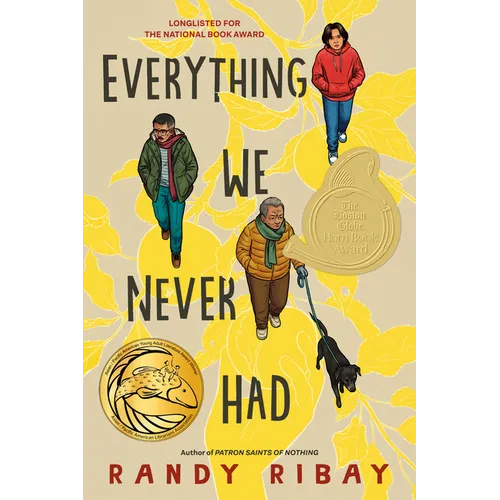 Everything We Never Had