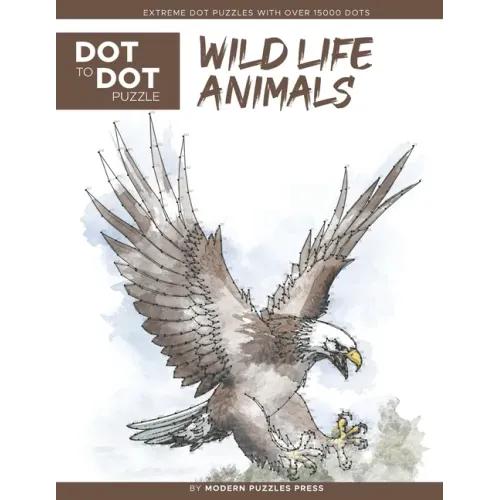 Wildlife Animals - Dot to Dot Puzzle (Extreme Dot Puzzles with over 15000 dots): Extreme Dot to Dot Books for Adults - Challenges to complete and colo
