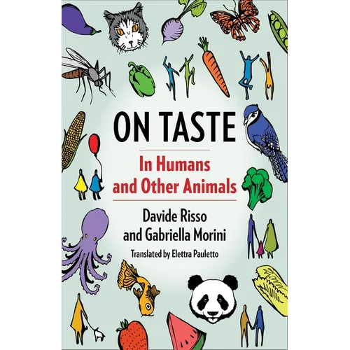 On Taste: In Humans and Other Animals