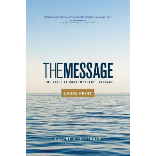 The Message Outreach Edition, Large Print (Softcover): The Bible in Contemporary Language
