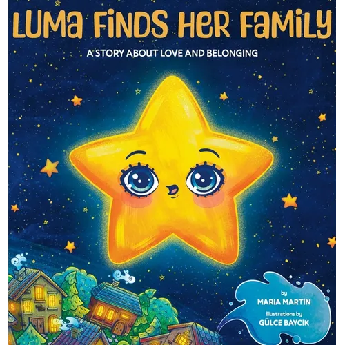 Luma Finds Her Family: A story about love and belonging