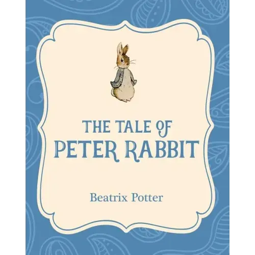 The Tale of Peter Rabbit