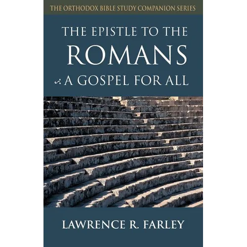 The Epistle to the Romans: A Gospel for All