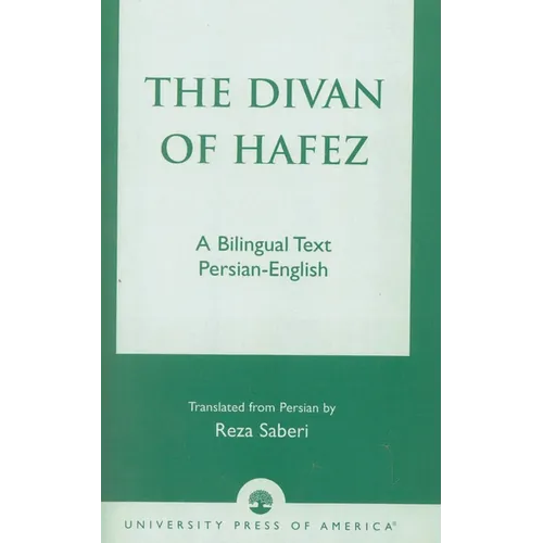 Divan of Hâfez: A Bilingual Text Persian-English