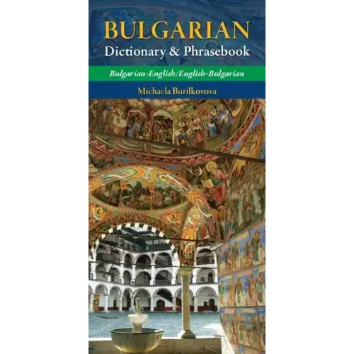 Bulgarian-English/ English-Bulgarian Dictionary & Phrasebook