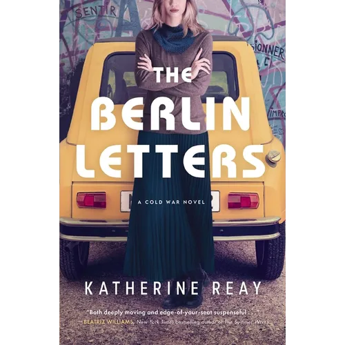 The Berlin Letters: A Cold War Novel