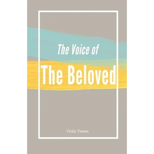The Voice of the Bleoved