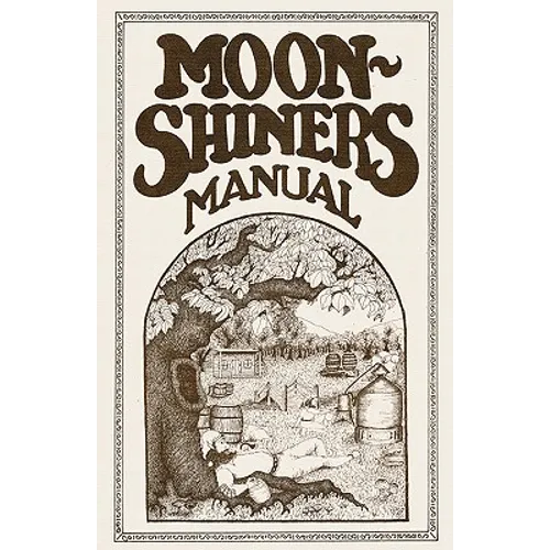 Moonshiners Manual