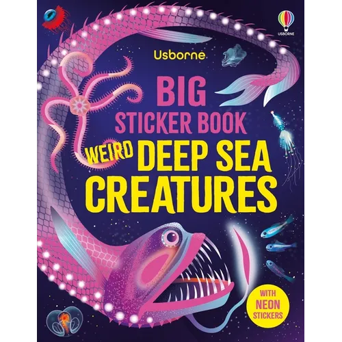 Big Sticker Book Weird Deep Sea Creatures