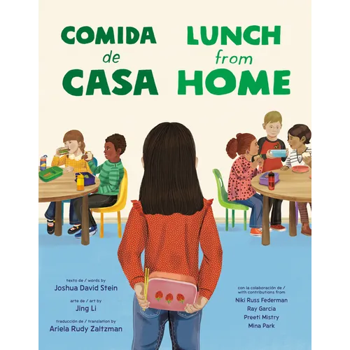 Lunch from Home/Comida de Casa (Bilingual English-Spanish Edition)