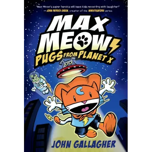 Max Meow Book 3: Pugs from Planet X: (A Graphic Novel)