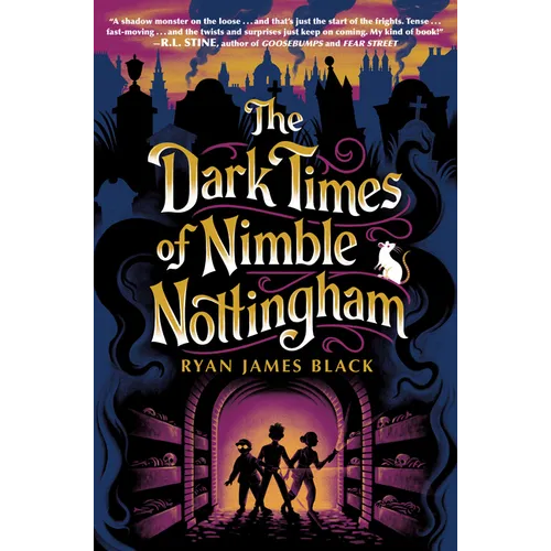 The Dark Times of Nimble Nottingham