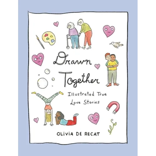Drawn Together: Illustrated True Love Stories