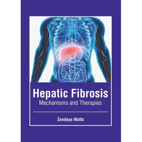 Hepatic Fibrosis: Mechanisms and Therapies