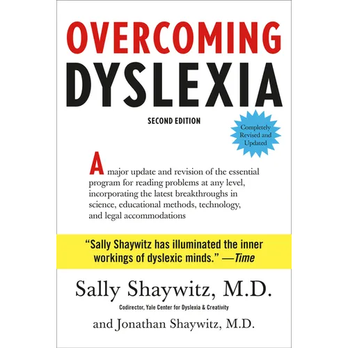 Overcoming Dyslexia: Second Edition, Completely Revised and Updated