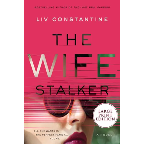 The Wife Stalker