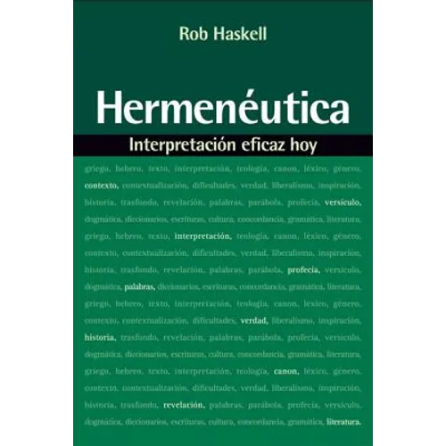 La Hermen��utica: Interpretaci��n Eficaz Hoy = Hermeneutics