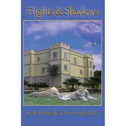 Flights and Shadows