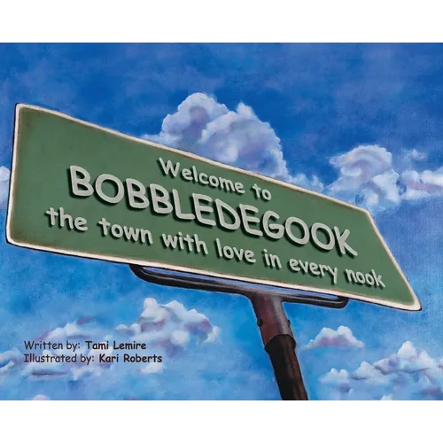 BobbleDeGook: The Town with Love in Every Nook