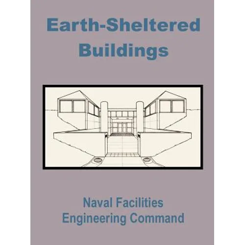 Earth-Sheltered Buildings