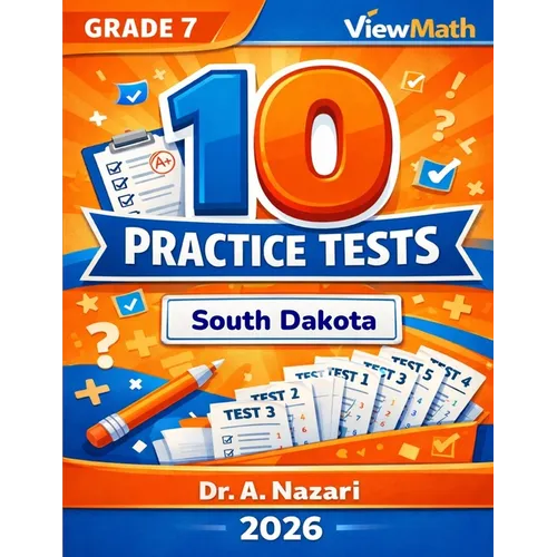 10 South Dakota SBA Grade 7 Math Practice Tests: The Ultimate Test Prep Collection with Answer Explanations