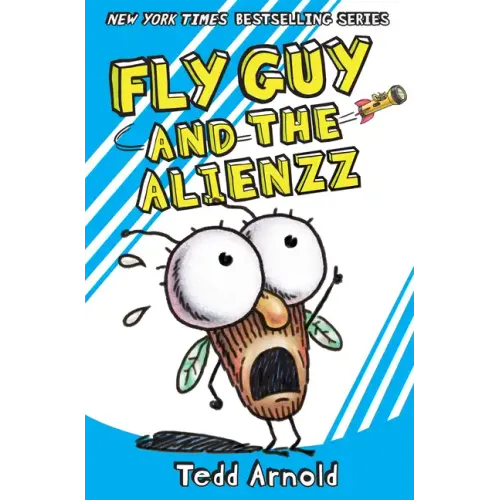 Fly Guy and the Alienzz (Fly Guy #18): Volume 18