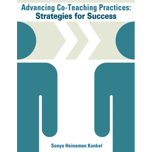 Advancing Co-Teaching Practices: Strategies for Success