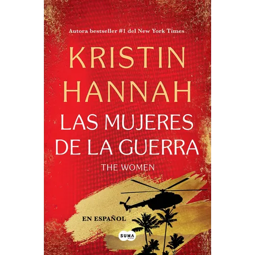 The Women (Las Mujeres de la Guerra) Spanish Edition