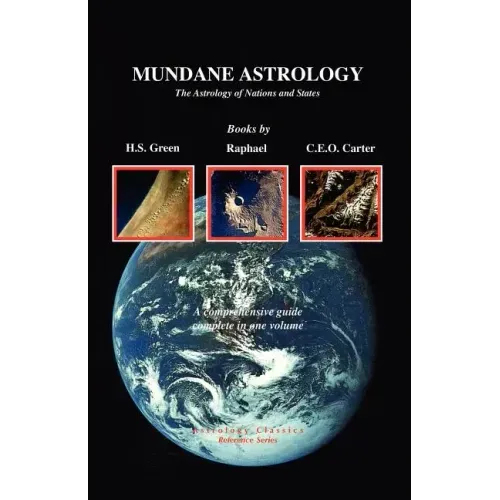 Mundane Astrology: The Astrology of Nations and States