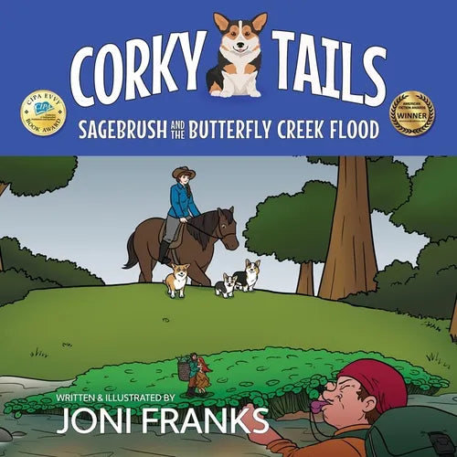 Corky Tails: Sagebrush and the Butterfly Creek Flood