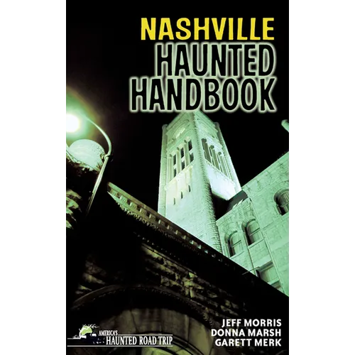 Nashville Haunted Handbook