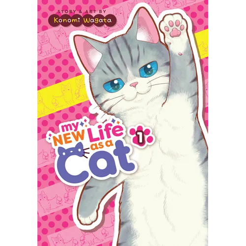 My New Life as a Cat Vol. 1