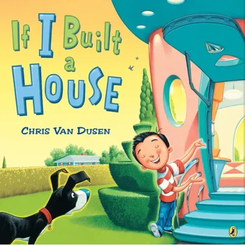 If I Built a House