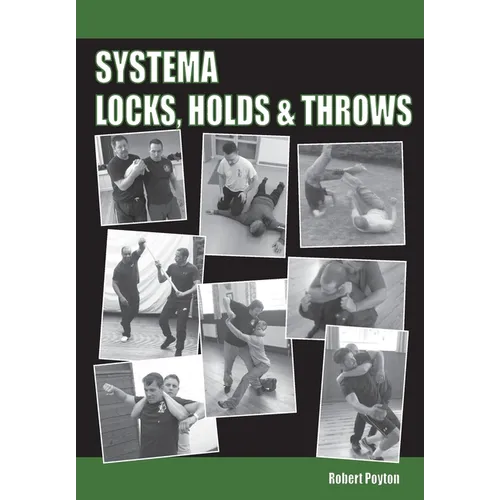 Systema Locks, Holds & Throws