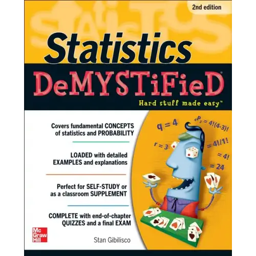 Statistics Demystified, 2nd Edition