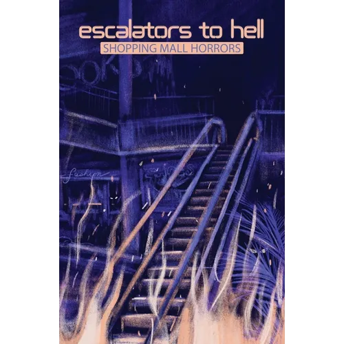Escalators to Hell: Shopping Mall Horrors