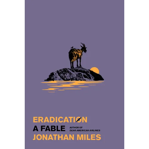 Eradication: A Fable - Hardcover