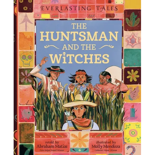 The Huntsman and the Witches