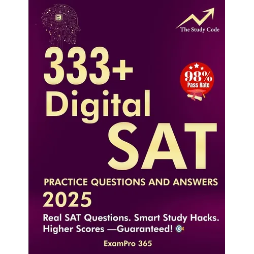 333+ Digital SAT Practice Questions and Answers 2025
