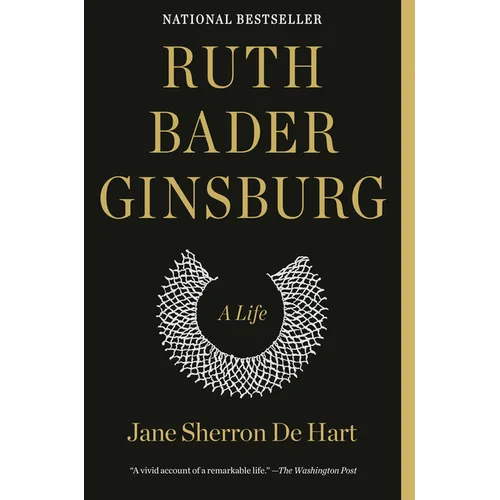 Ruth Bader Ginsburg: A Life