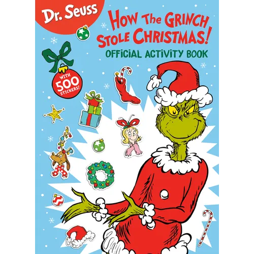 Dr. Seuss: How the Grinch Stole Christmas! Official Activity Book with 500 Stickers