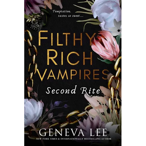 Filthy Rich Vampires: Second Rite
