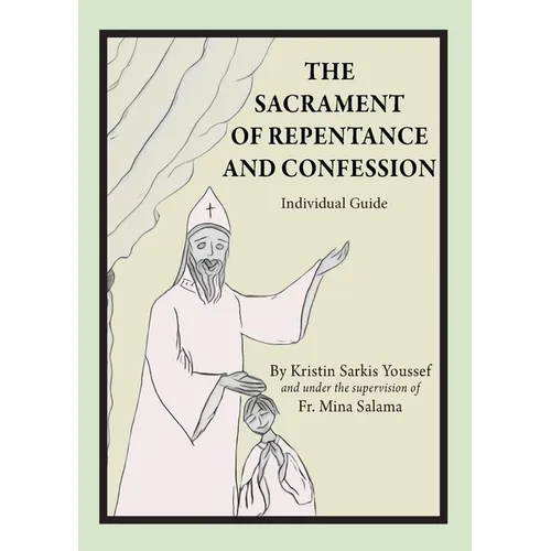 The Sacrament of Repentance and Confession: Individual Guide
