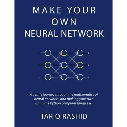 Make Your Own Neural Network