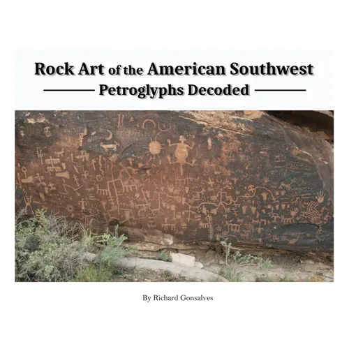 Rock Art Of The American Southwest: Petroglyphs Decoded