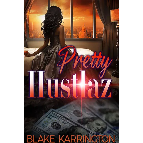 Pretty Hustlaz