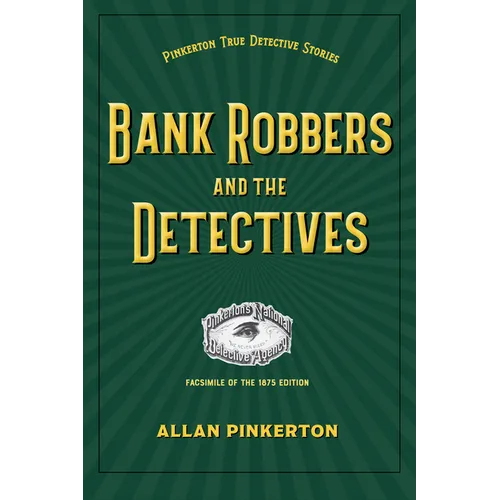 Bank Robbers and the Detectives