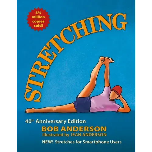 Stretching: 40th Anniversary Edition