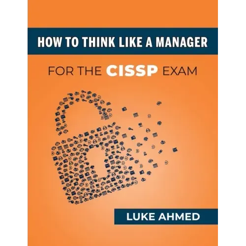 How To Think Like A Manager for the CISSP Exam