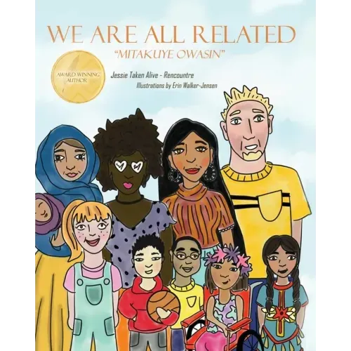 We Are All Related: Mitakuye Owasin - Paperback
